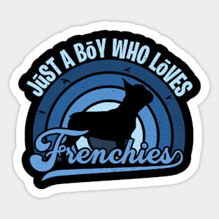 Funy Quote Just A Boy Who Loves frenchies Blue 80s Retro Vintage Sunset Gift IdeA for boys Sticker